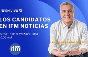 (Candidatos en IFM) Luis Bernardo Vélez aspirante a la Alcaldía de Medellín