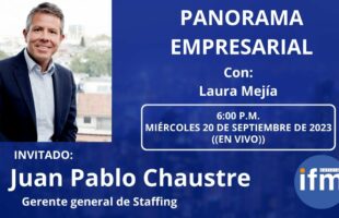 (Panorama Empresarial) Juan Pablo Chaustre, Gerente General de Staffing