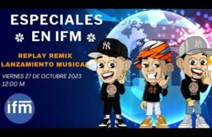 (Especiales en IFM) Replay Remix, Lanzamiento Musical
